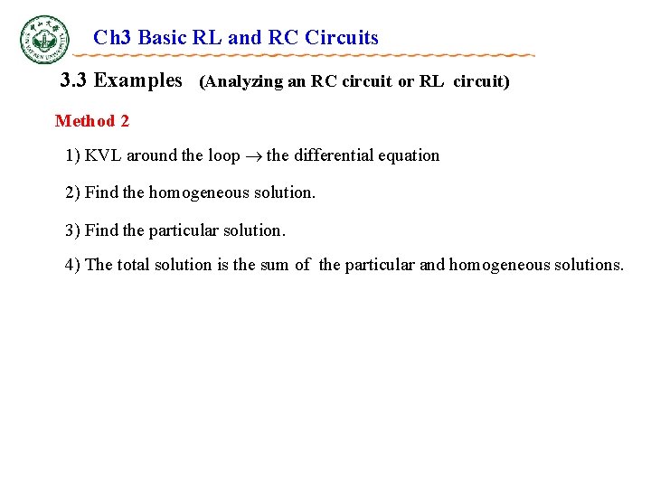 Ch 3 Basic RL and RC Circuits 3. 3 Examples (Analyzing an RC circuit