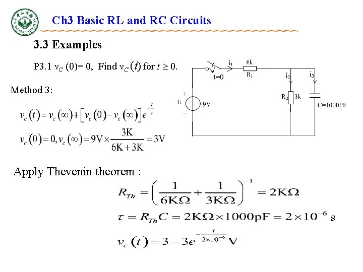 Ch 3 Basic RL and RC Circuits 3. 3 Examples P 3. 1 v.
