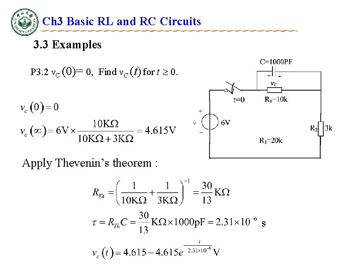 Ch 3 Basic RL and RC Circuits 3. 3 Examples P 3. 2 v.