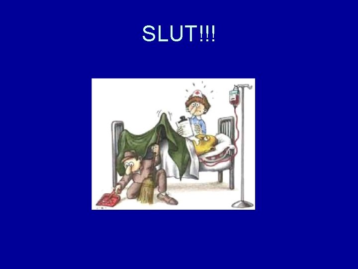 SLUT!!! 