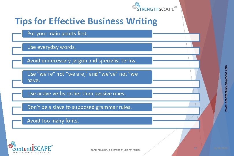 Tips for Effective Business Writing Put your main points first. Use everyday words. www.