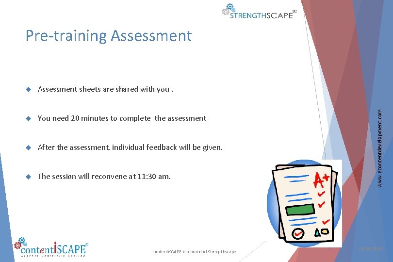  Assessment sheets are shared with you. You need 20 minutes to complete the