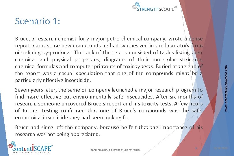 Bruce, a research chemist for a major petro-chemical company, wrote a dense report about