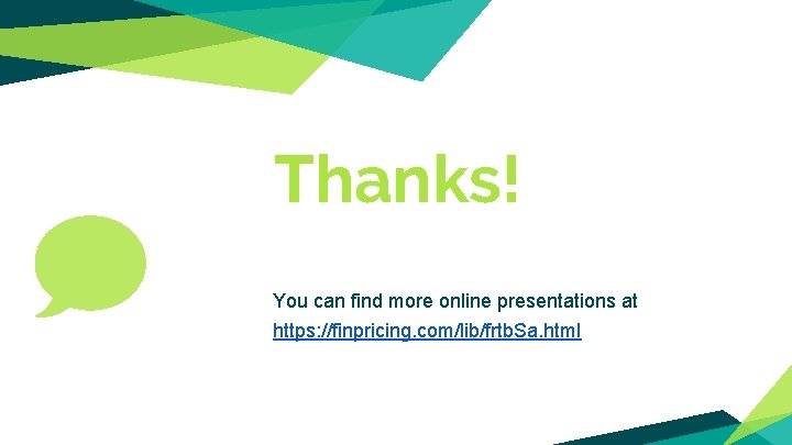 Thanks! You can find more online presentations at https: //finpricing. com/lib/frtb. Sa. html 