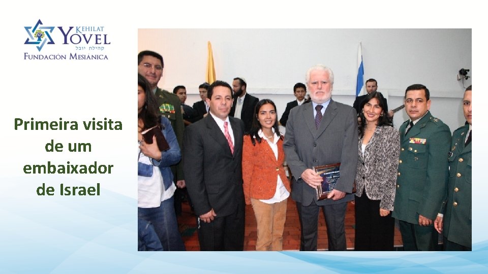 Primeira visita de um embaixador de Israel 