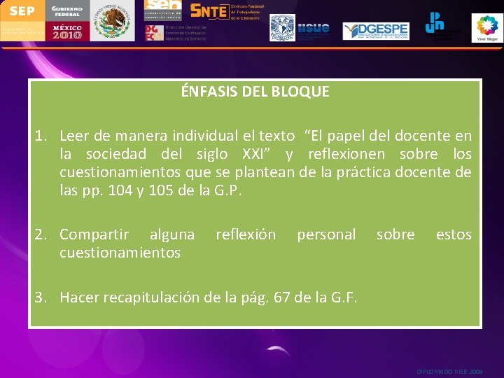 ÉNFASIS DEL BLOQUE 1. Leer de manera individual el texto “El papel docente en