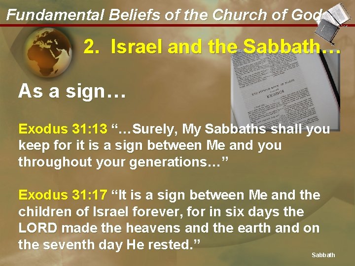 Fundamental Beliefs of the Church of God 2. Israel and the Sabbath… As a