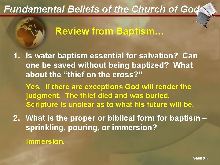 Fundamental Beliefs of the Church of God Review from Baptism… 1. Is water baptism