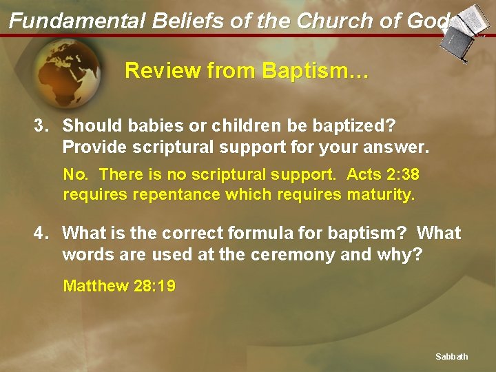 Fundamental Beliefs of the Church of God Review from Baptism… 3. Should babies or