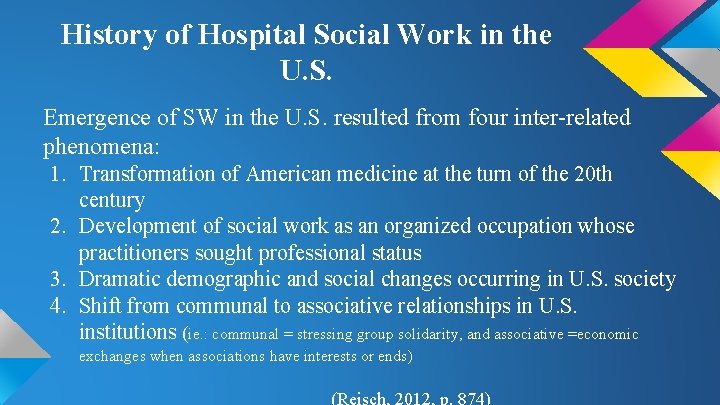 History of Hospital Social Work in the U. S. Emergence of SW in the