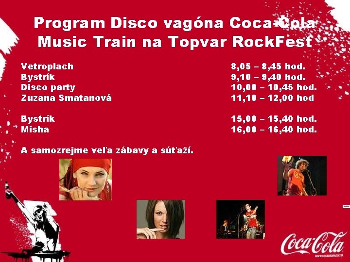 Program Disco vagóna Coca-Cola Music Train na Topvar Rock. Fest Vetroplach Bystrík Disco party