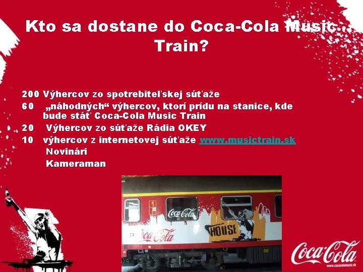 Kto sa dostane do Coca-Cola Music Train? 200 Výhercov zo spotrebiteľskej súťaže 60 „náhodných“
