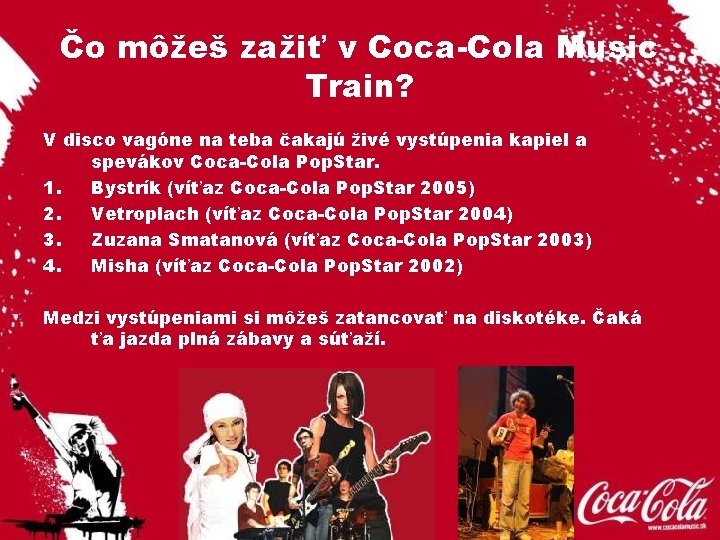 Čo môžeš zažiť v Coca-Cola Music Train? V disco vagóne na teba čakajú živé