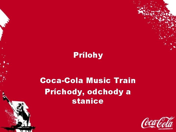 Prílohy Coca-Cola Music Train Príchody, odchody a stanice 