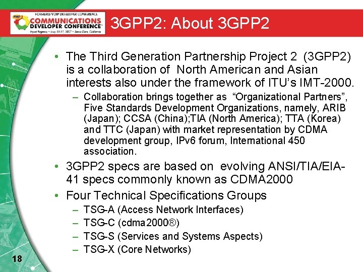 3 GPP 2: About 3 GPP 2 • The Third Generation Partnership Project 2