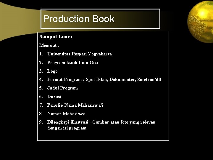 Production Book Sampul Luar : Memuat : 1. Universitas Respati Yogyakarta 2. Program Studi