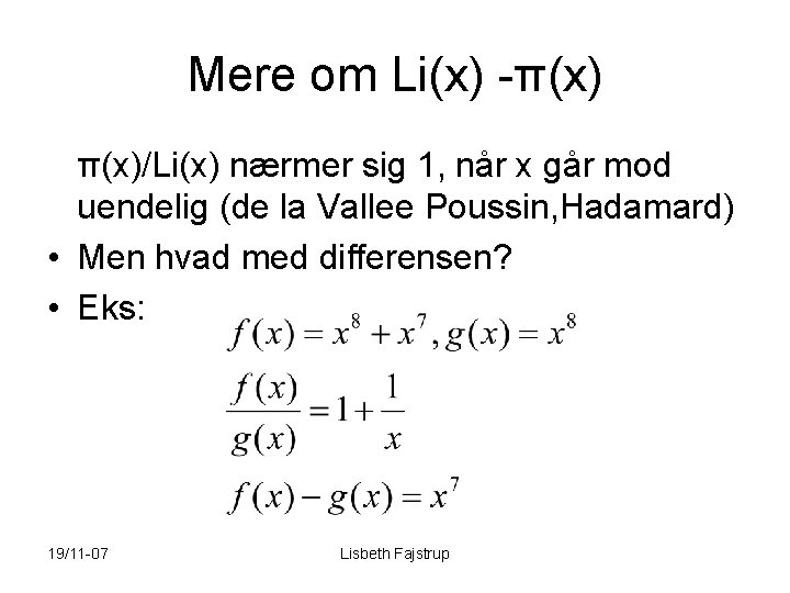 Mere om Li(x) -π(x)/Li(x) nærmer sig 1, når x går mod uendelig (de la