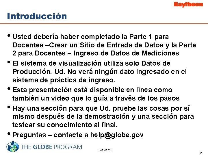 Introducción • Usted debería haber completado la Parte 1 para Docentes –Crear un Sitio