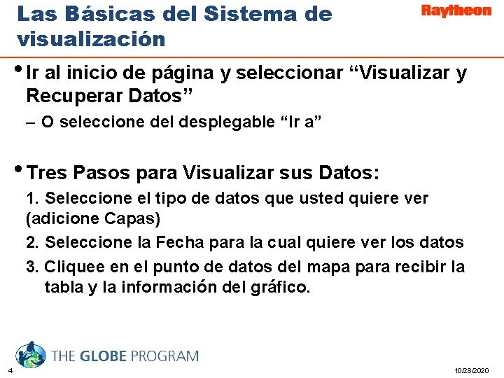 Las Básicas del Sistema de visualización • Ir al inicio de página y seleccionar