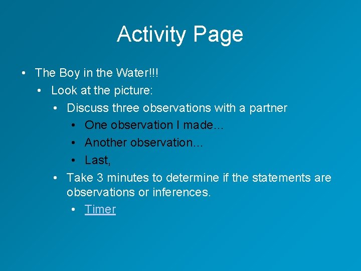 Activity Page • The Boy in the Water!!! • Look at the picture: •