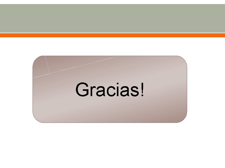 Gracias! 