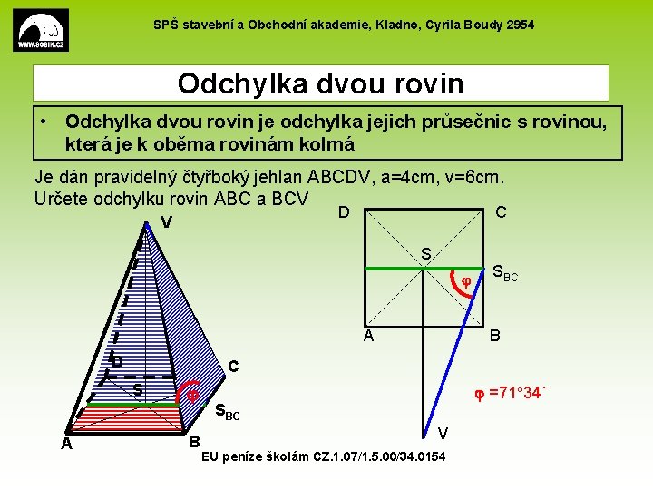 SPŠ stavební a Obchodní akademie, Kladno, Cyrila Boudy 2954 Odchylka dvou rovin • Odchylka