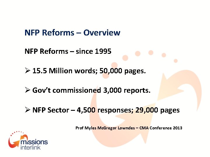 NFP Reforms – Overview NFP Reforms – since 1995 Ø 15. 5 Million words;