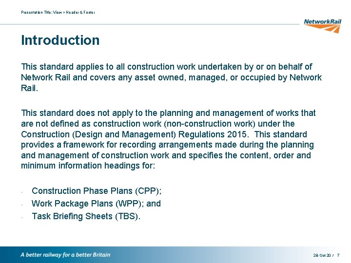Presentation Title: View > Header & Footer Introduction This standard applies to all construction