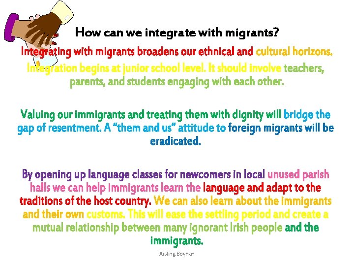 How can we integrate with migrants? Aisling Boyhan 