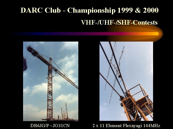 DARC Club - Championship 1999 & 2000 VHF-/UHF-/SHF-Contests DB 6 JG/P - JO 31