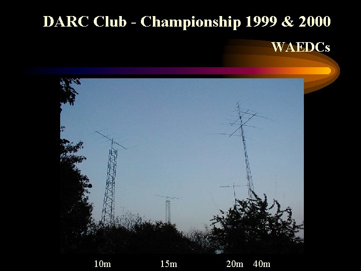 DARC Club - Championship 1999 & 2000 WAEDCs 10 m 15 m 20 m