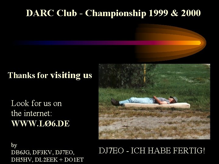 DARC Club - Championship 1999 & 2000 Thanks for visiting us Look for us