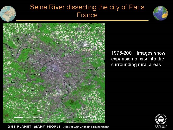 Seine River dissecting the city of Paris France 1976 -2001: Images show expansion of