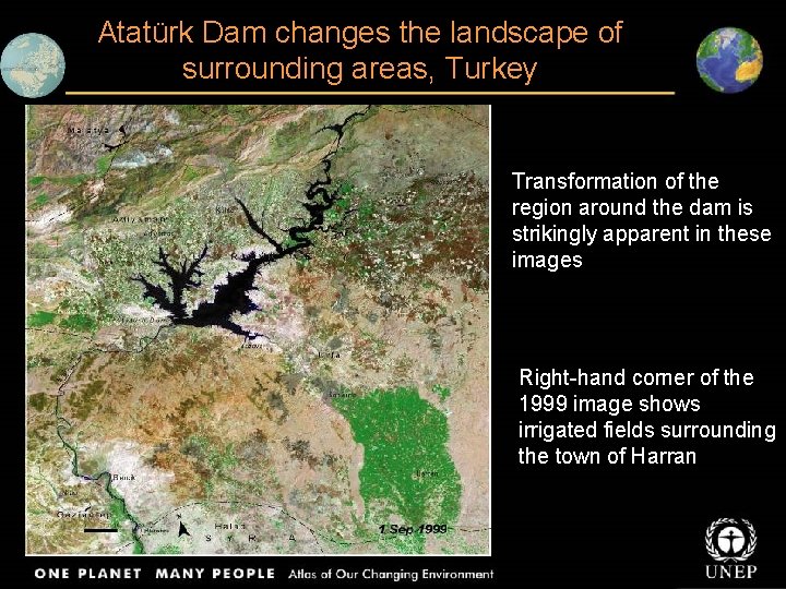 Atatürk Dam changes the landscape of surrounding areas, Turkey Transformation of the region around