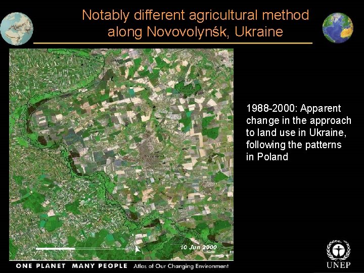 Notably different agricultural method along Novovolynśk, Ukraine 1988 -2000: Apparent change in the approach