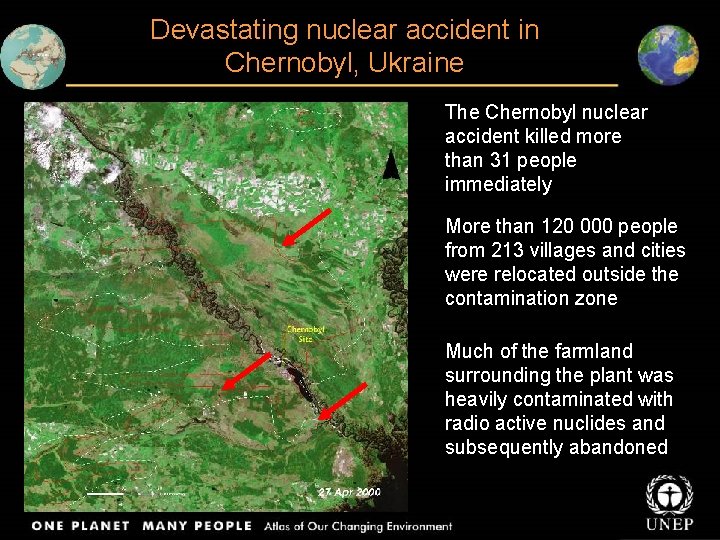 Devastating nuclear accident in Chernobyl, Ukraine The Chernobyl nuclear accident killed more than 31