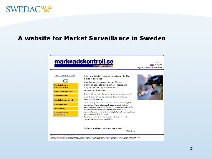 A website for Market Surveillance in Sweden 21 