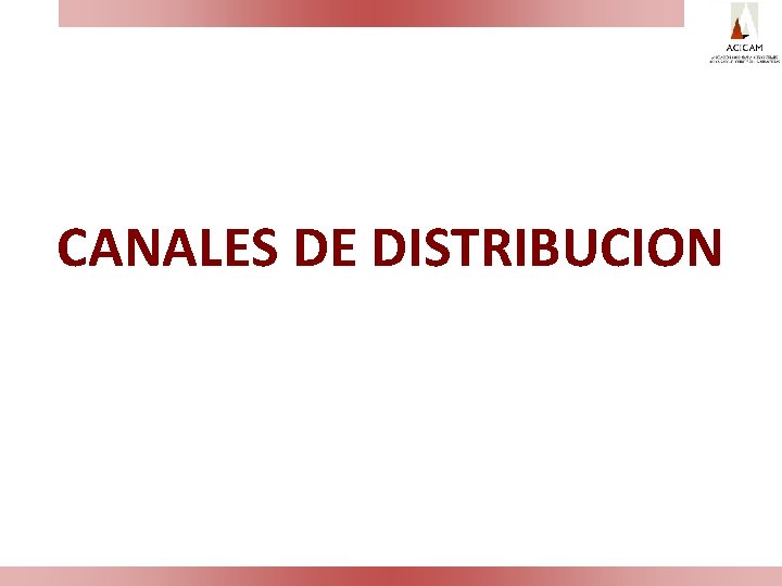 CANALES DE DISTRIBUCION 