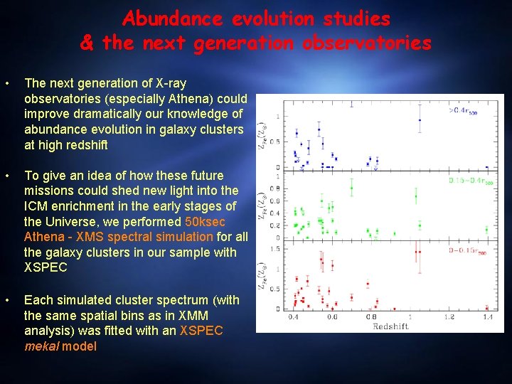 Abundance evolution studies & the next generation observatories • The next generation of X-ray