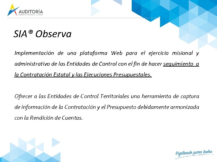 SIA® Observa Implementación de una plataforma Web para el ejercicio misional y administrativo de