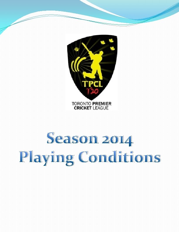 Season 2014 Playing Conditions 