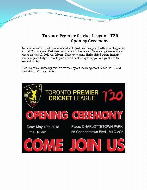 Toronto Premier Cricket League – T 20 Opening Ceremony Toronto Premier Cricket League geared