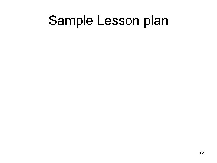 Sample Lesson plan 25 