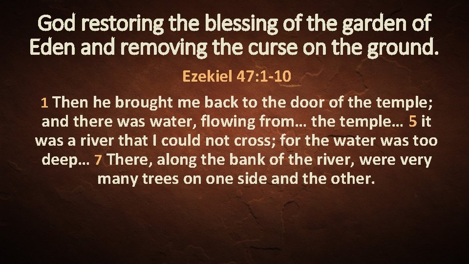 God restoring the blessing of the garden of Eden and removing the curse on