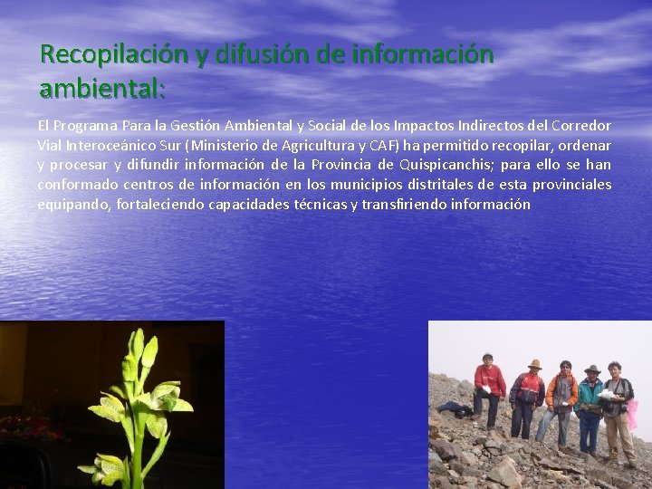 Recopilación y difusión de información ambiental: El Programa Para la Gestión Ambiental y Social