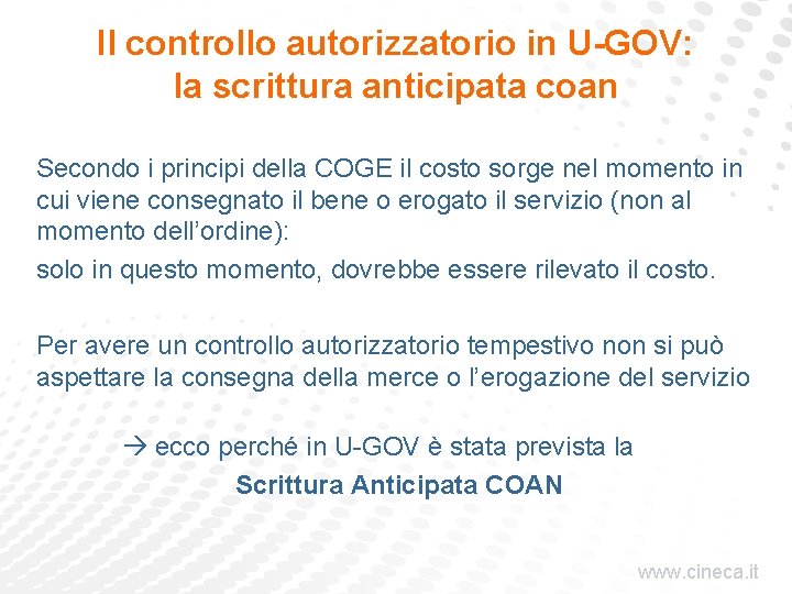 Il controllo autorizzatorio in U-GOV: la scrittura anticipata coan Secondo i principi della COGE