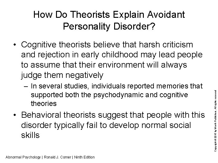 How Do Theorists Explain Avoidant Personality Disorder? – In several studies, individuals reported memories