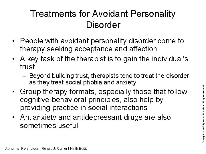 Treatments for Avoidant Personality Disorder – Beyond building trust, therapists tend to treat the