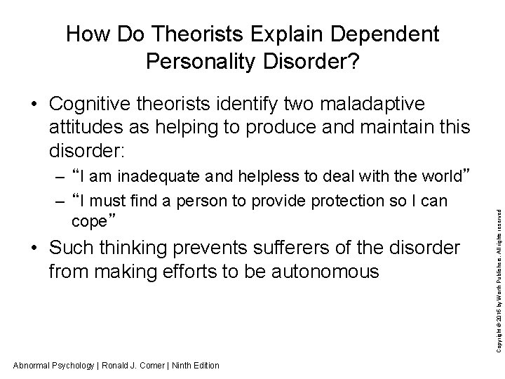 How Do Theorists Explain Dependent Personality Disorder? – “I am inadequate and helpless to