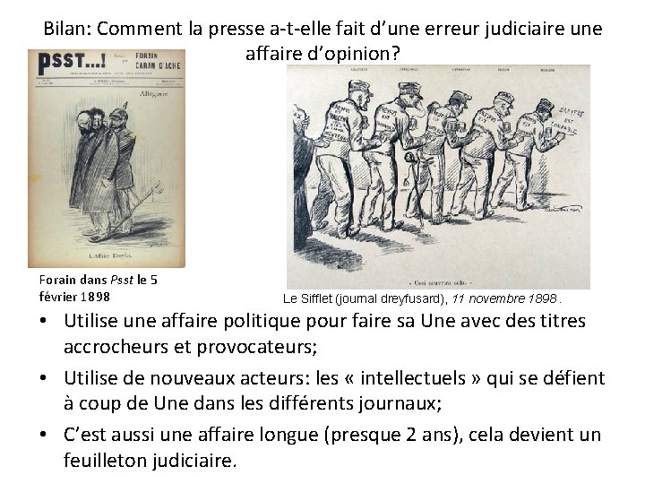 Bilan: Comment la presse a-t-elle fait d’une erreur judiciaire une affaire d’opinion? Forain dans